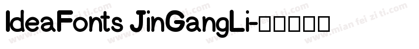 IdeaFonts JinGangLi字体转换
